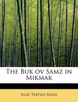 The Buk Ov Samz in Mikmak