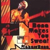 Bona Makes You Sweat - Live