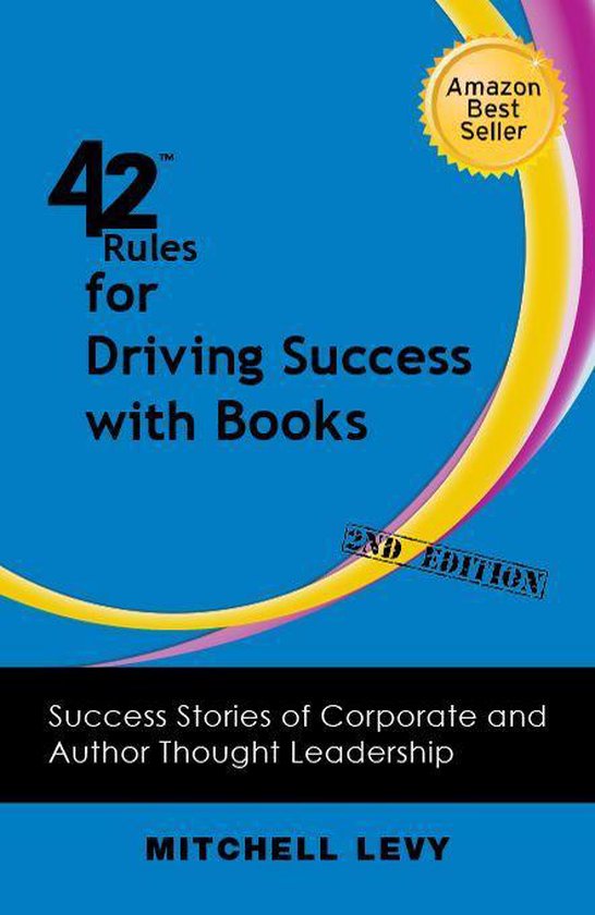 42 Rules - 42 Rules of Driving Success with Books (2nd Editi ... - cover