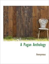 A Pagan Anthology