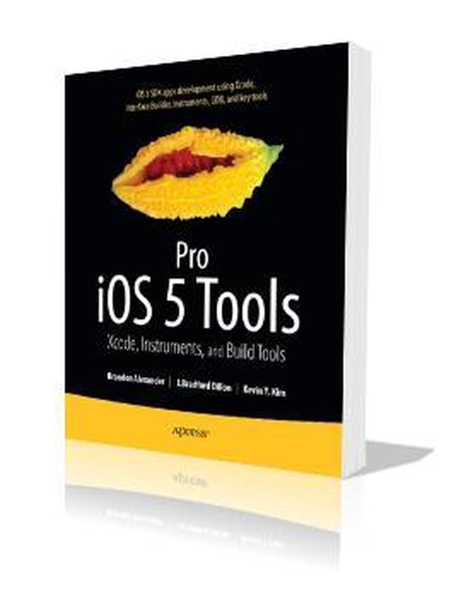 Pro Ios 5 Tools: Xcode Instruments And Build Tools