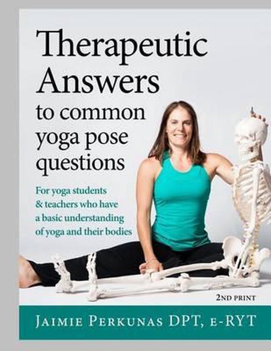 Therapeutic Answers to Common Yoga Pose Questions - cover