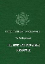 The Army and Industrial Manpower