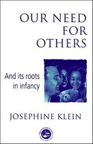 Our Need For Others And Its Roots In Infancy