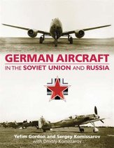 German Aircraft in the Soviet Union and Russia