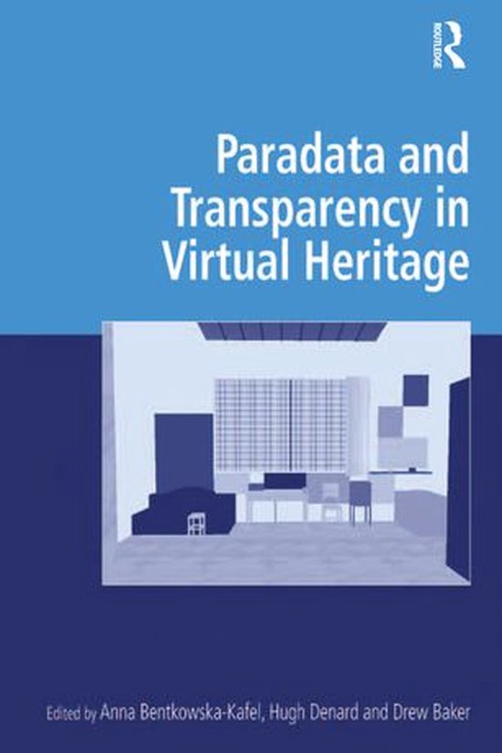 Digital Research in the Arts and Humanities - Paradata and T ... - cover