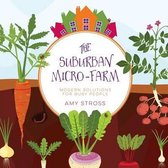 The Suburban Micro-Farm