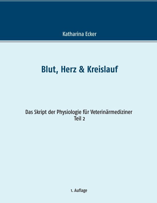 Das Skript der Physiologie für Veterinärmediziner 2 - Blut ... - cover