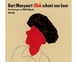 Olek schoot een beer en kwam met een veer op zijn hoed weer thuis