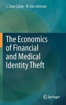 The Economics of Financial and Medical Identity Theft