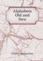 Alphabets Old and New