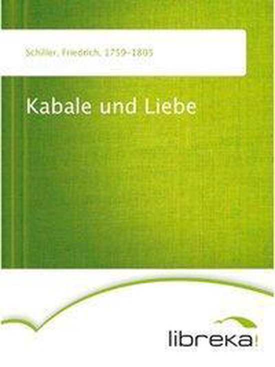 Kabale und Liebe (ebook), Friedrich Schiller | 9783655063217 | Boeken