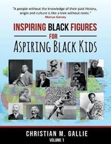 Inspiring Black Figures for Aspiring Black Kids