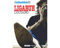 Il cinema di Luciano Ligabue