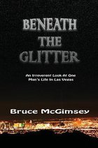 Beneath the Glitter