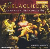 Klaglied - German Sacred Concertos / Chance, Purcell Quartet, etc