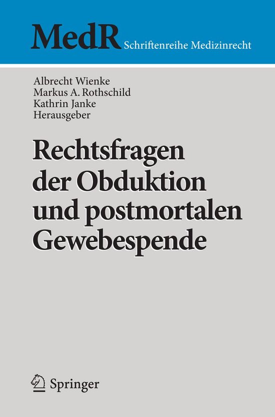 MedR Schriftenreihe Medizinrecht - Rechtsfragen der Obduktio ... - cover