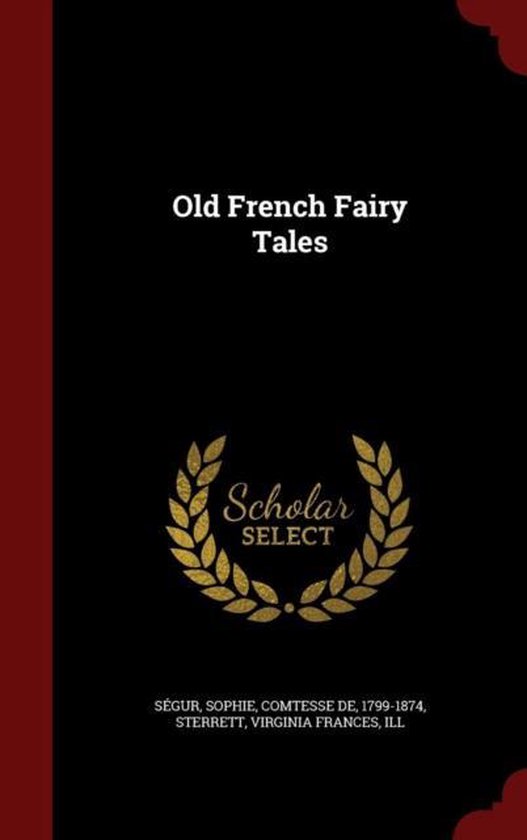 Old French Fairy Tales 9781298491763 Boeken