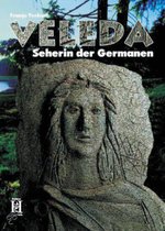 Veleda - Seherin der Germanen