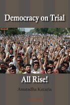 Democracy on Trial, All Rise!