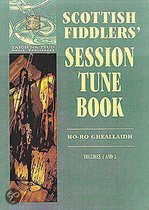 Scottish Fiddlers' Session Tune Book - Volumes 1 & 2