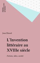 L'Invention littéraire au XVIIIe siècle