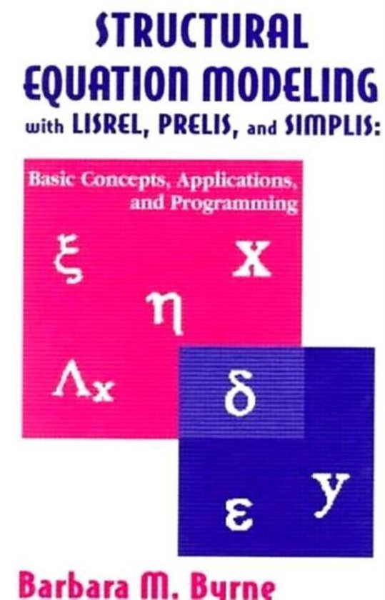Structural Equation Modeling With Lisrel, Prelis, And Simpli - cover