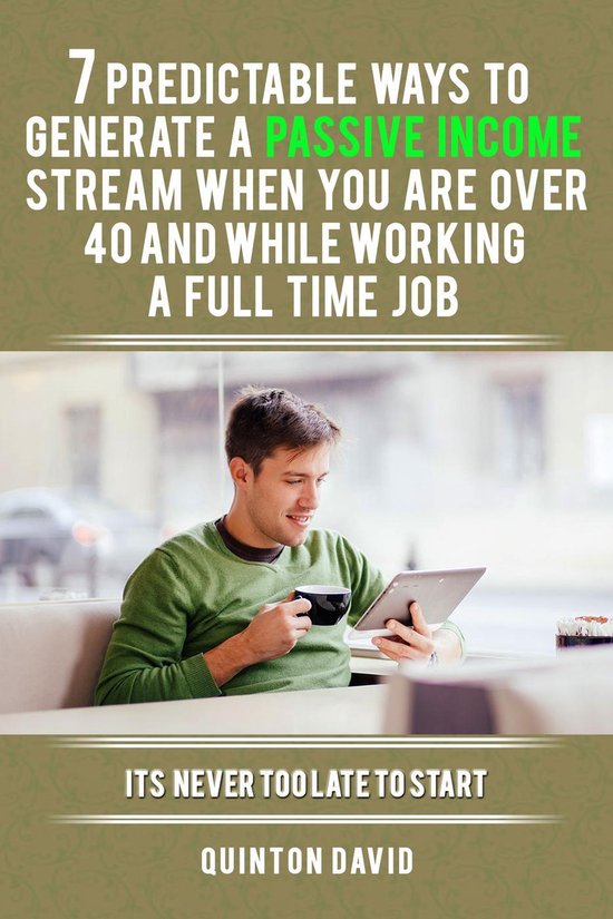 7 Predictable Ways to Generate a Passive Income Stream when  ... - cover