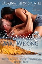 The Brides of Hilton Head Island - Marrying Mr. Wrong