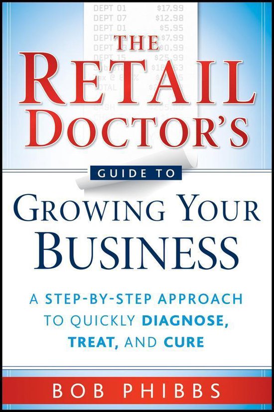 The Retail Doctor's Guide to Growing Your Business - cover