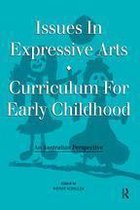 Issues in Expressive Arts Curriculum for Early Childhood