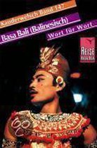 Reise Know-How Kauderwelsch Basa Bali (Balinesisch) - Wort für Wort