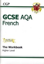 GCSE French AQA Workbook - Higher (A*-G Course)