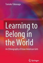 Learning to Belong in the World