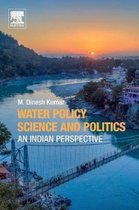 Water Policy Science and Politics