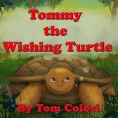 Tommy The Wishing Turtle