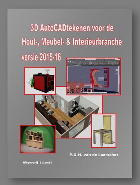 3D AutoCADtekenen versie 2015-16 voor de Hout-, Meubel- & In ... - cover