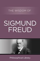 Wisdom - The Wisdom of Sigmund Freud