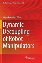 Dynamic Decoupling of Robot Manipulators