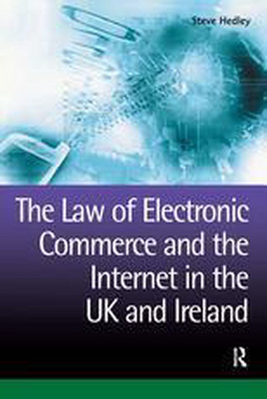 The Law of Electronic Commerce and the Internet in the UK an ... - cover
