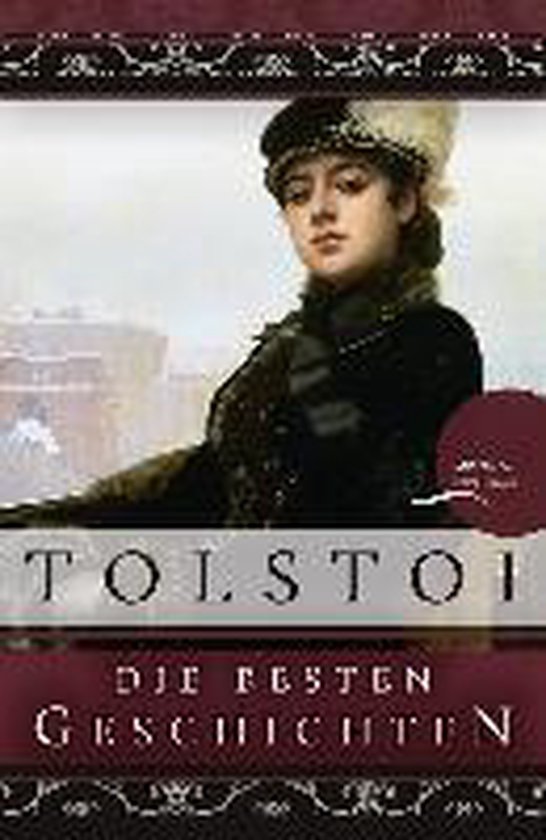 Leo Tolstoi Die besten Geschichten, Lev Tolstoj 9783730602386 Boeken