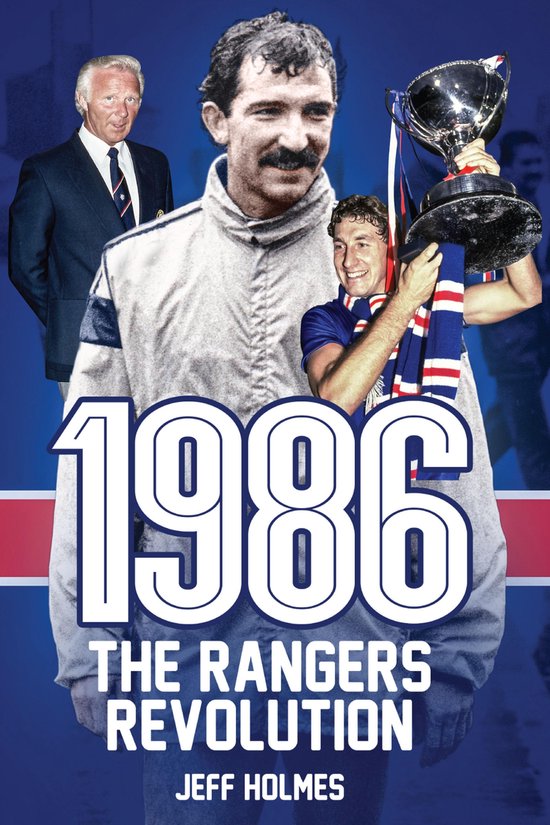 1986: The Rangers Revolution - cover