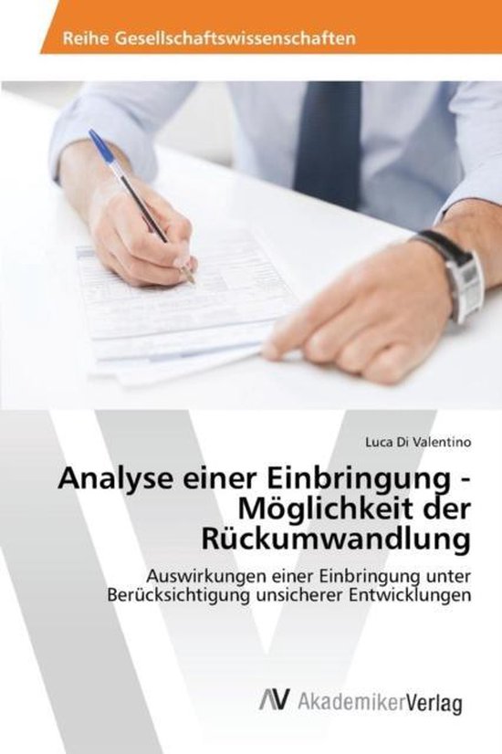 Analyse einer Einbringung - Möglichkeit der Rückumwandlung - cover