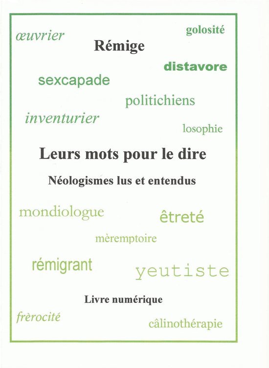 Leurs mots pour le dire