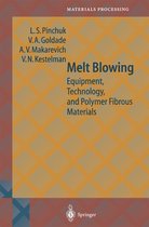 Springer Series in Materials Processing - Melt Blowing