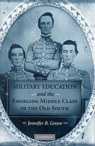 Military Education and the Emerging Middle Class in the Old South