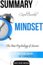 Carol Dweck's Mindset: The New Psychology of Success Summary