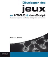 Blanche - Développer des jeux en HTML5 et JavaScript