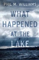 Serial Killer Thrillers- What Happened at the Lake