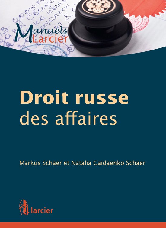 Manuels Larcier - Droit russe des affaires - cover